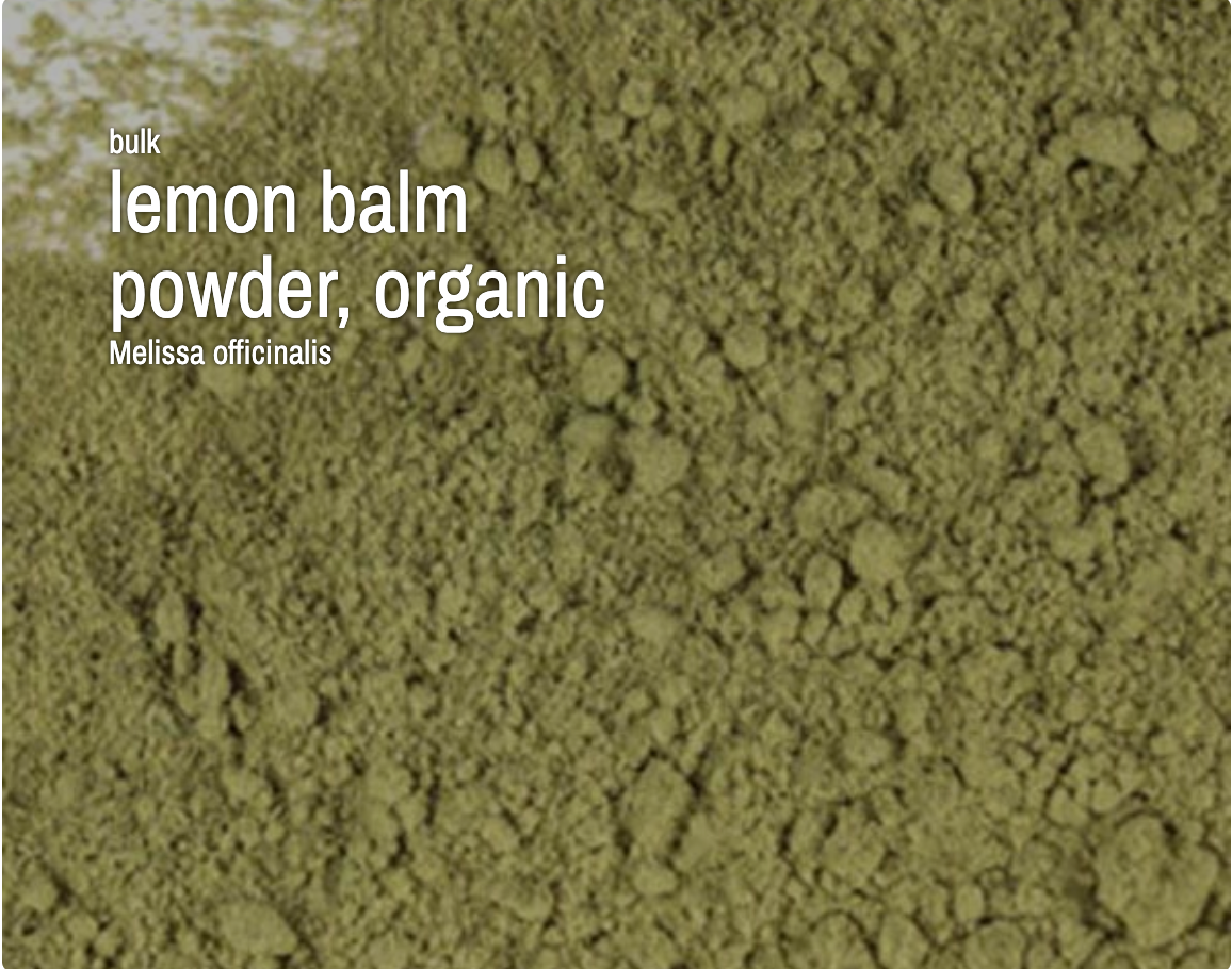 Lemon Balm, Power, Organic (4 oz)